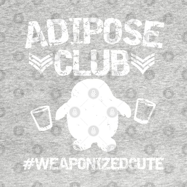 Adipose Club by The MariTimeLord